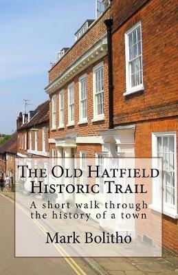 Book cover for Old Hatfield Historic Trail