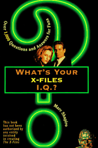 Cover of What's Your X-Files I.Q.?