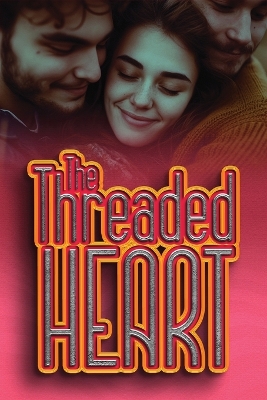 Book cover for The Threaded Heart