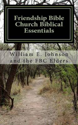 Book cover for Friendship Bible Church Biblical Essentials