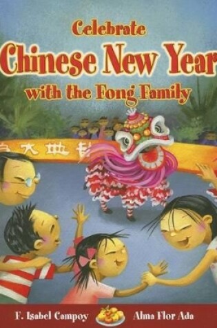 Cover of Celebrate Chinese New Year with the Fong Family
