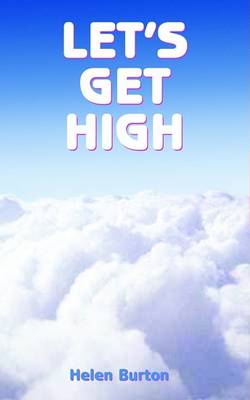 Book cover for Let's Get High