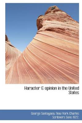 Book cover for Haracter & Opinion in the United States