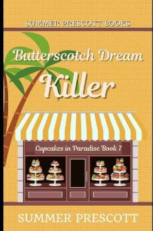 Cover of Butterscotch Dream Killer