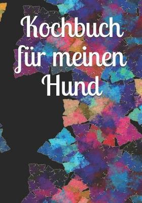 Book cover for Kochbuch für meinen Hund