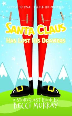 Book cover for Santa Claus Has Lost His Drawers