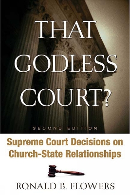 Book cover for That Godless Court? Second Edition