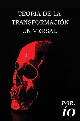 Cover of Teoria de la Transformacion Universal