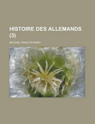 Book cover for Histoire Des Allemands (3 )