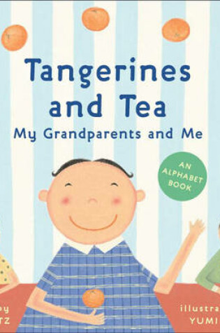 Cover of Tangerines and Tea, My Grandparents a