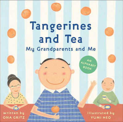 Book cover for Tangerines and Tea, My Grandparents a