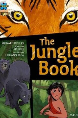 Cover of Project X Origins Graphic Texts: Dark Blue Book Band, Oxford Level 15: The Jungle Book