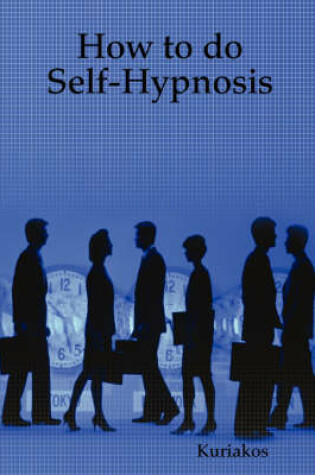 Cover of How to Do Self-hypnosis