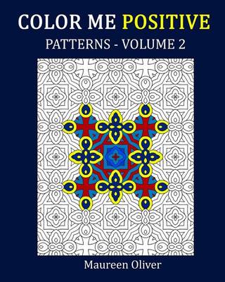 Book cover for Color Me Positive, Patterns, Volume 2