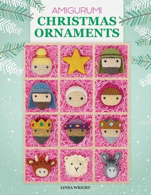 Book cover for Amigurumi Christmas Ornaments