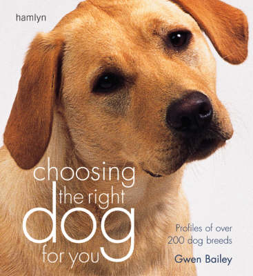 Book cover for Choosing the Right Dog for You