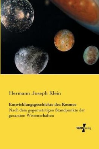 Cover of Entwicklungsgeschichte des Kosmos