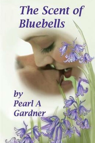 Cover of The Scent of Bluebells