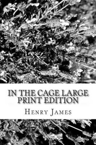 Cover of In the Cage Large Print Edition