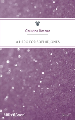 Cover of A Hero For Sophie Jones