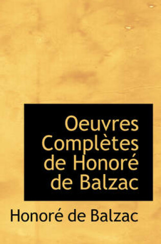 Cover of Oeuvres Completes de Honor de Balzac