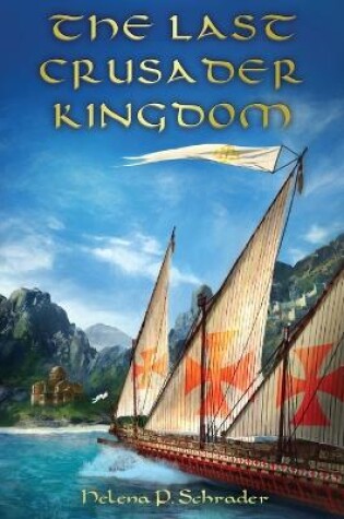 Cover of The Last Crusader Kingdom