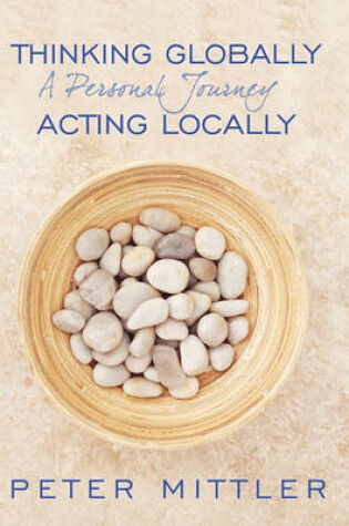 Cover of Thinking Globallly Acting Locally