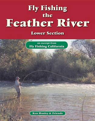 Book cover for Fly Fishing the Feather River, Lower Section