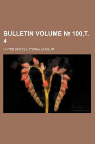 Cover of Bulletin Volume 100, . 4