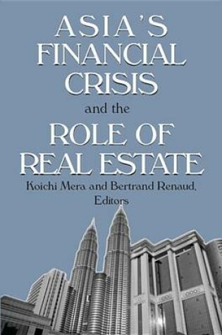 Cover of Asia's Financial Crisis and the Role of Real Estate