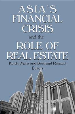 Book cover for Asia's Financial Crisis and the Role of Real Estate