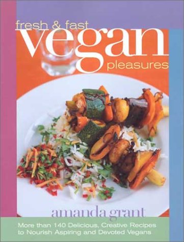 Book cover for Fresh and Fast Vegan Pleasures