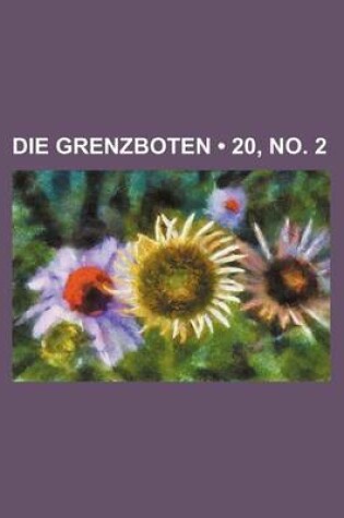 Cover of Die Grenzboten (20, No. 2 )