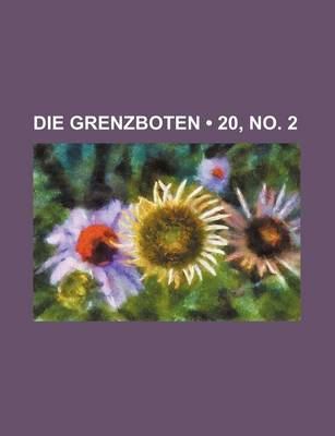 Book cover for Die Grenzboten (20, No. 2 )