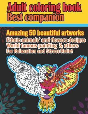 Book cover for Adult coloring book best companion