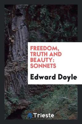 Book cover for Freedom, Truth and Beauty