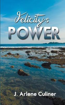 Book cover for Felicity's Power