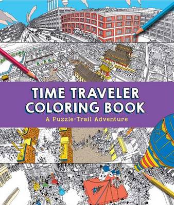 Book cover for Time Traveler Coloring Book
