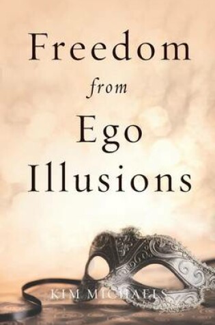 Cover of Freedom from Ego Illusions