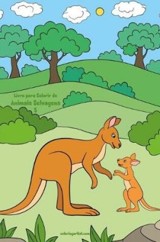 Cover of Livro para Colorir de Animais Selvagens 5