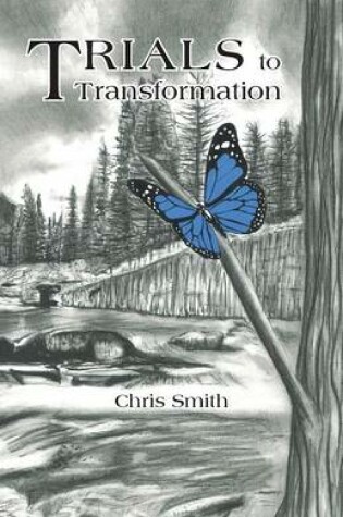 Cover of Trials to Transformation