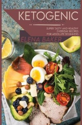 Cover of Easy Ketogenic Diet Cookbook