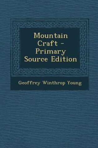 Cover of Mountain Craft - Primary Source Edition