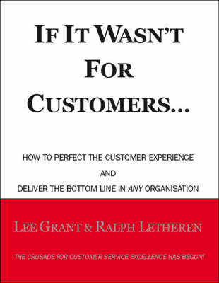 Book cover for If it Wasn't for Customers...