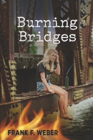 Cover of Burning Bridges