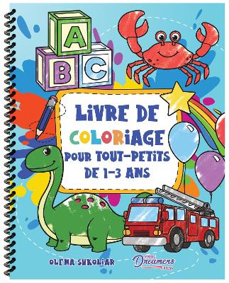 Book cover for Livre de coloriage pour tout-petits de 1 à 3 ans