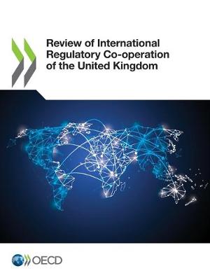 Book cover for Review of International Regulatory Co-operation of the United Kingdom