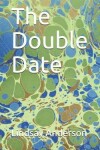 Book cover for The Double Date