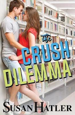 Book cover for The Crush Dilemma