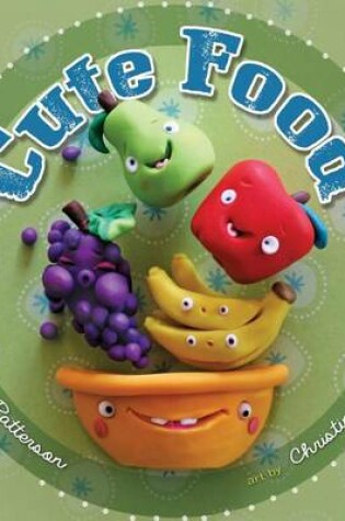 Cover of Cute Food